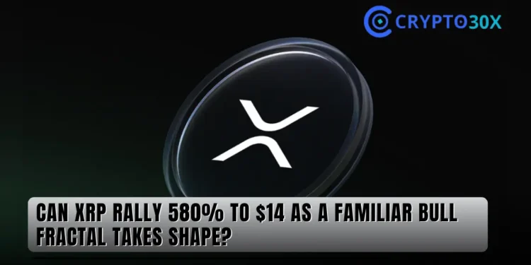 Can XRP rally 580% to $14 as a familiar bull fractal takes shape?